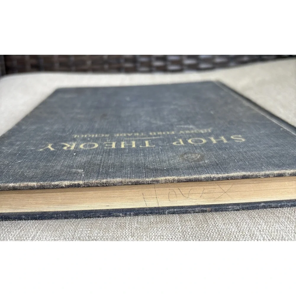 1942 Shop Theory Henry Ford Trade School Book Machine Shop Machinist Hard Cover